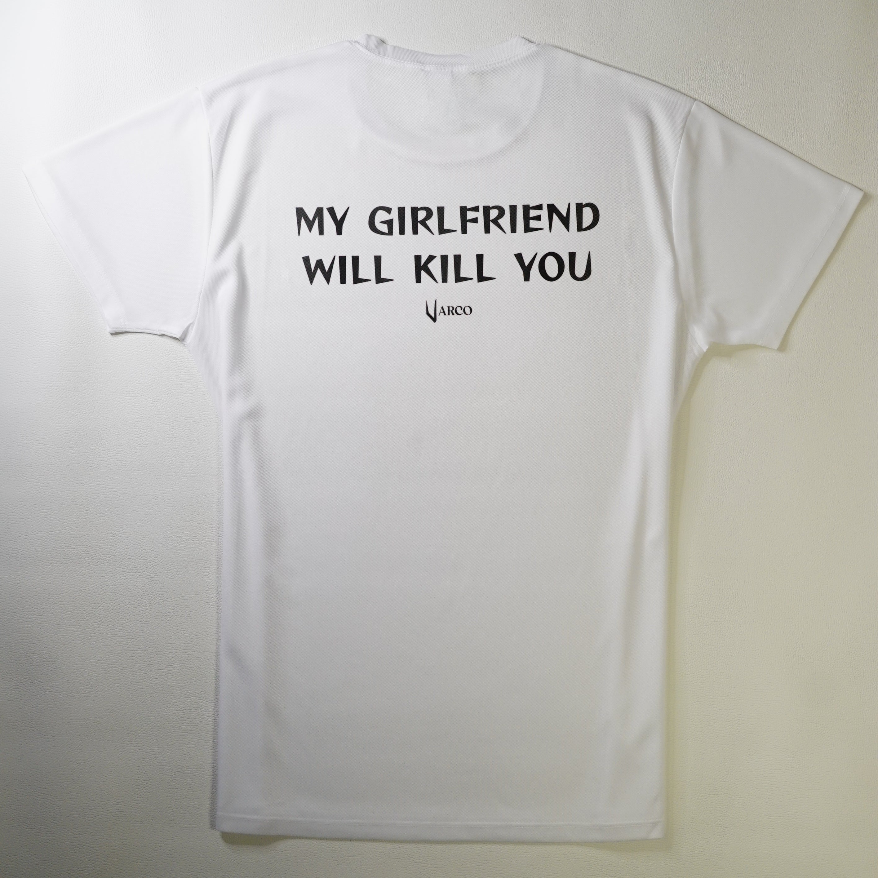 My girlfriend will kill you Tee