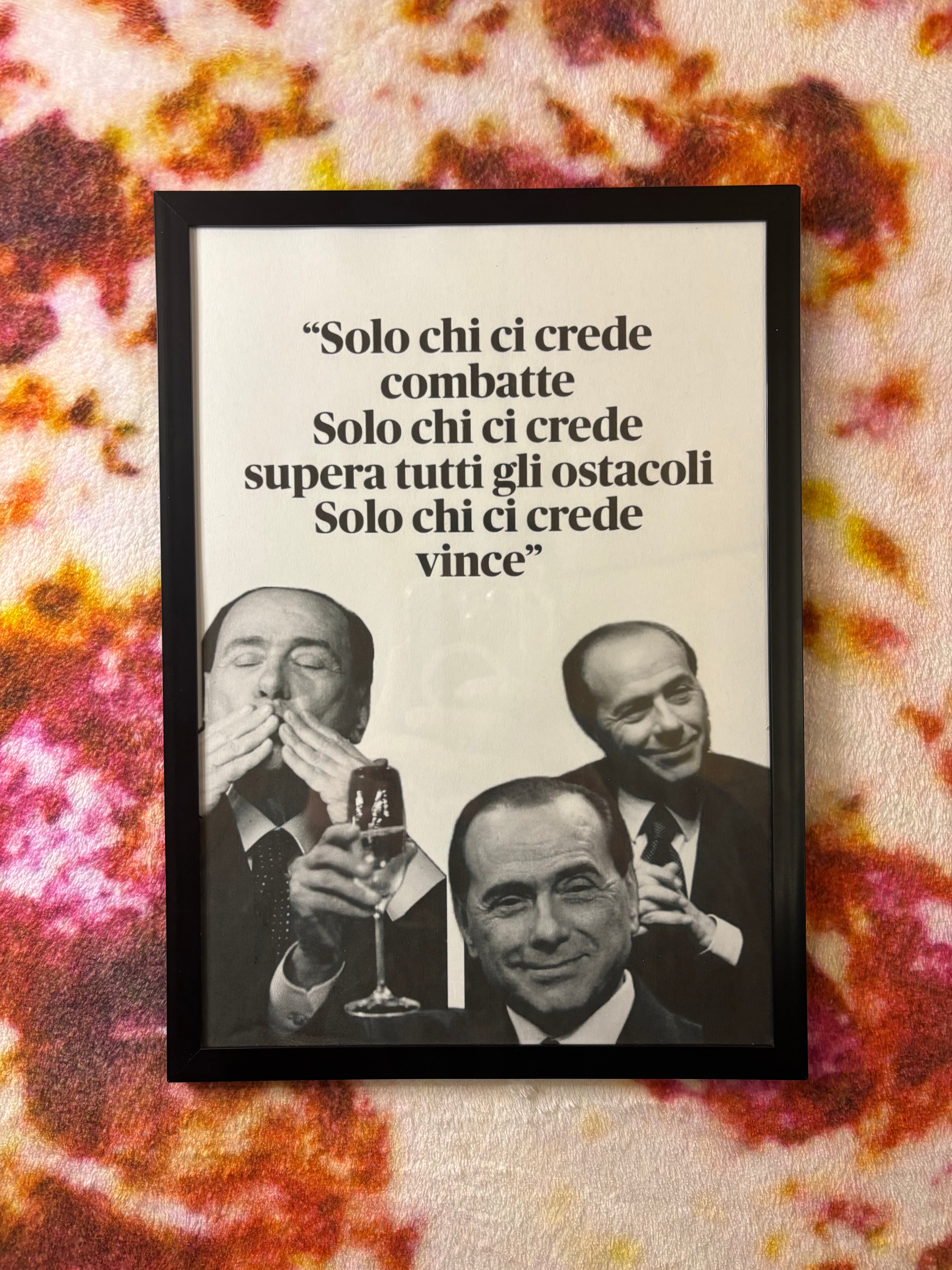 Quadro Motivazionale Berlusconi – “Solo chi ci crede vince"