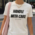Handle with Care - Cancer Tee